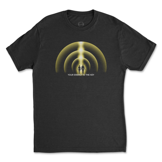 Your Energy Is the Key T-Shirt